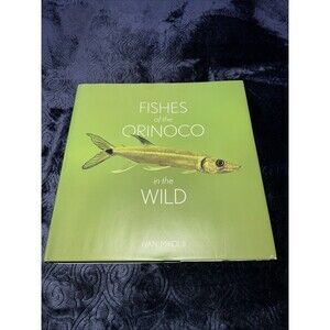 Fishes of the Orinoco in the Wild